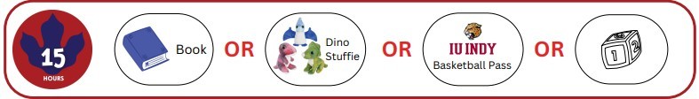 Read 15 hours choose a Book OR a Dino Stuffie OR an IU INdy Basketabll Pass OR an item from Baby/Toddler bin