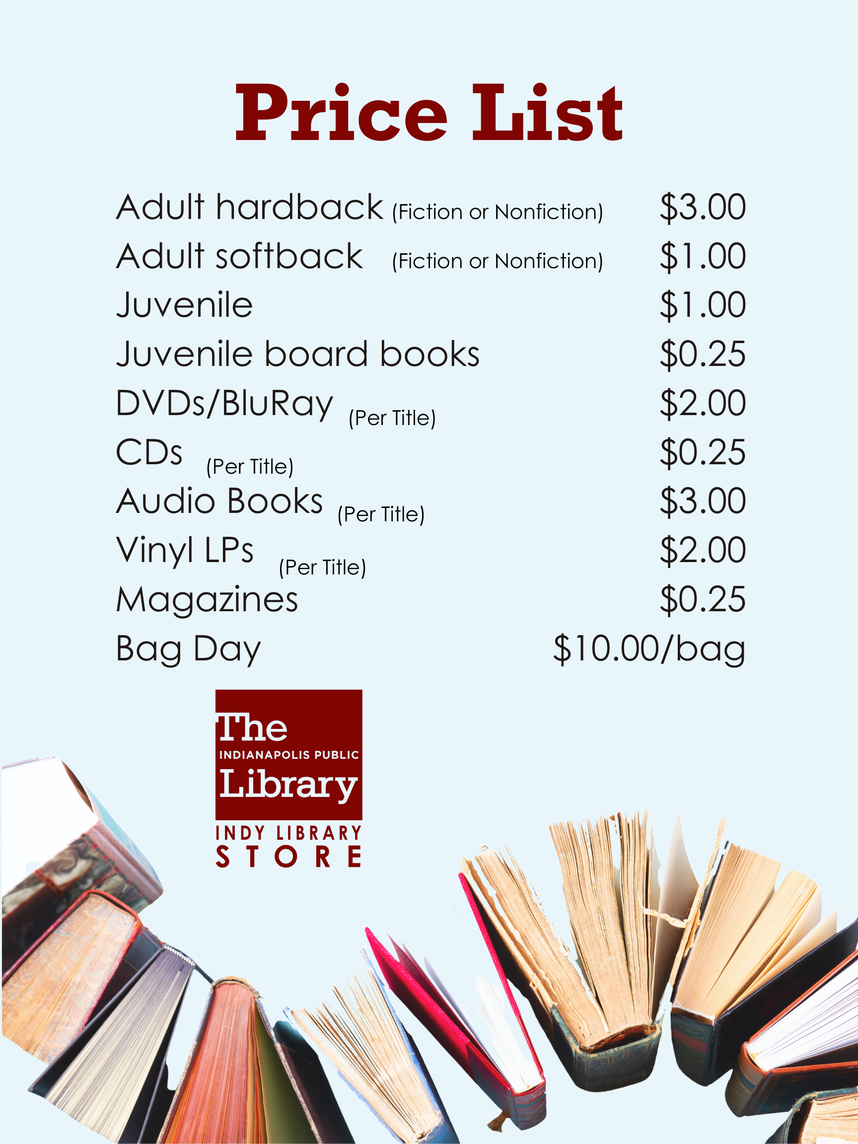 Price list: adult hardback fiction or nonfiction $3, adult softback fiction or nonfiction $1, juvenile $1, juvenile board books $.25, DVDs/BluRay $2, CDs $.25, audiobooks $3, vinyl LPs $2, magazines $.25, and on Bag Day $10 per bag.